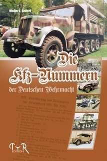 Seifert, Walter E.: Die Kfz-Nummern der Wehrmacht