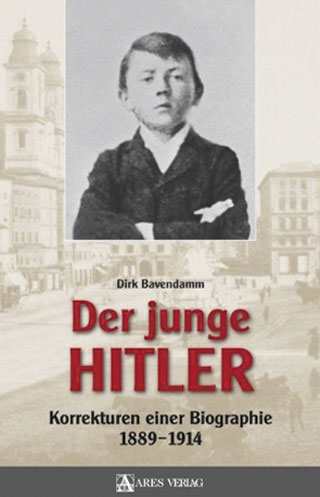 Bavendamm, Dirk: Der junge Hitler