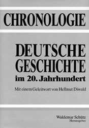 Schütz,K.W: Deutsche Geschichte im 20. Jahrhundert