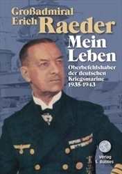 Raeder, Großadmiral Erich: Mein Leben