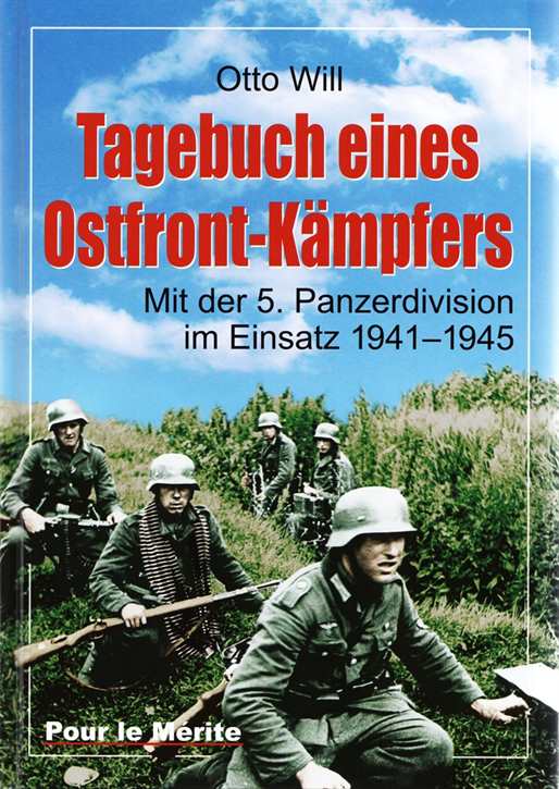 Will, Otto: Tagebuch eines Ostfrontkämpfers