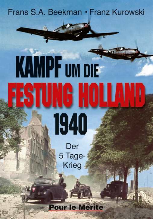 Beekman/Kurowski: Kampf um die Festung Holland