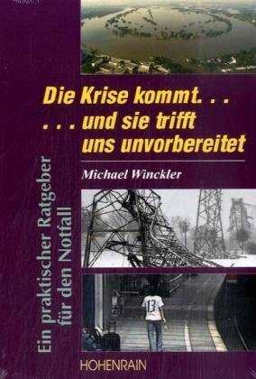 Winckler, Michael: Die Krise kommt...