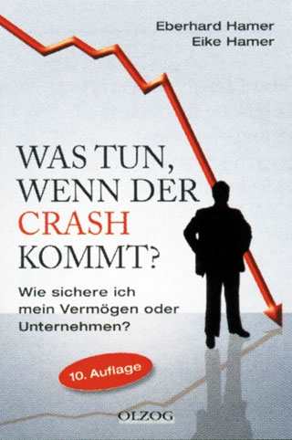Hamer, Eberhard : Was tun, wenn der Crash kommt?