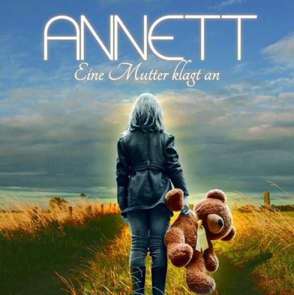 Annett - Eine Mutter klagt an, CD