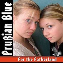 Prußian Blue - For the Fatherland, CD