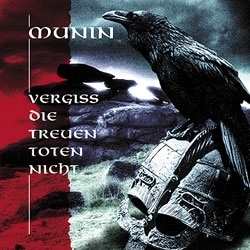 Munin - Vergiß die treuen Toten nicht, CD