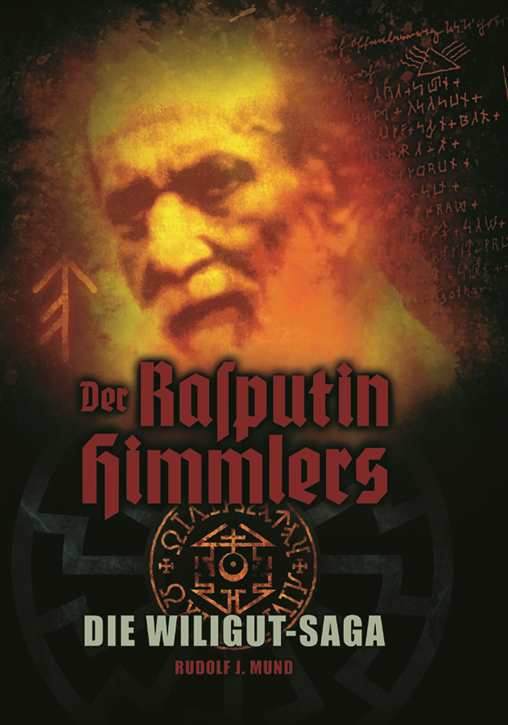 Mund, Rudolf J.: Der Rasputin Himmlers