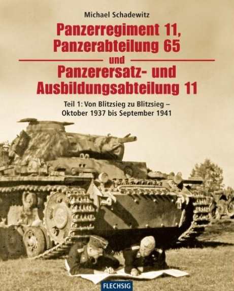 Schadewitz, Michael: Panzerreg. 11, Panzerabt. 65