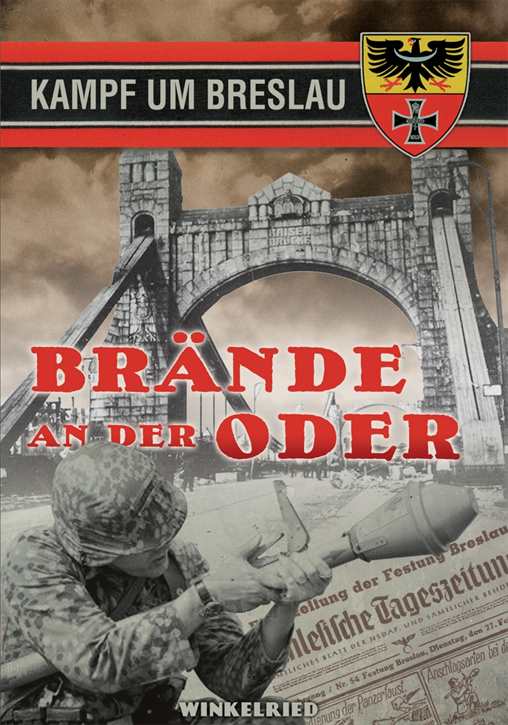 Haas, Georg: Brände an der Oder - Band 1: Kampf um Breslau