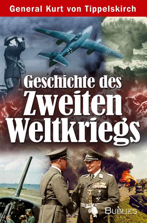 Tippelskirch, Kurt: Geschichte des 2. Weltkriegs