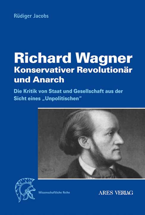 Jacobs, Rüdiger: Richard Wagner