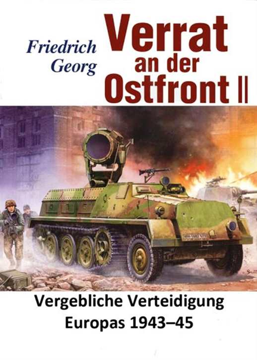 Georg, Friedrich: Verrat an der Ostfront Bd. 2