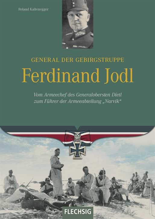 Kaltenegger, Roland: Ferdinand Jodl