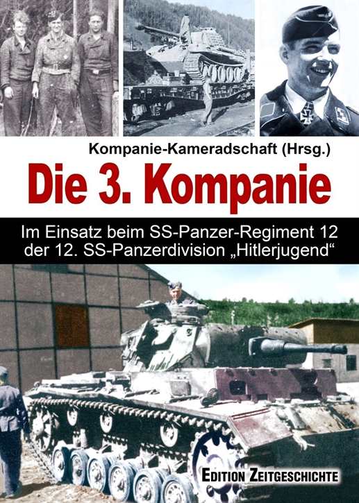 Kompanie-Kameradschaft (Hrsg.): Die 3. Kompanie