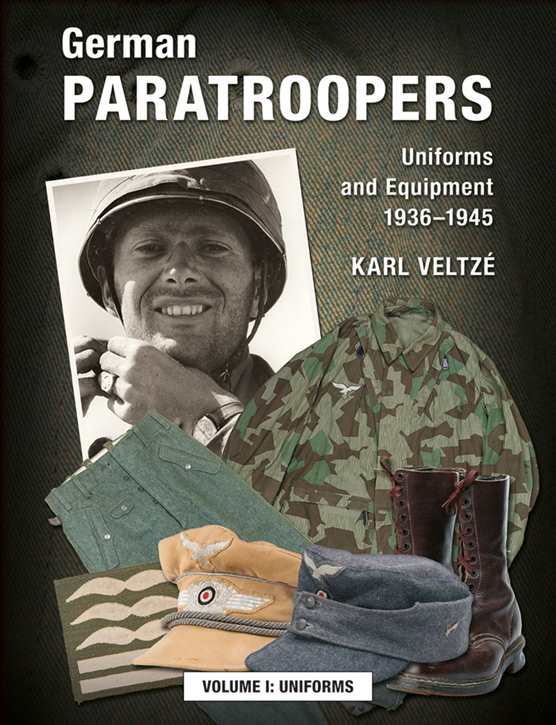 Veltzé, K.: German Paratroopers Bd. I