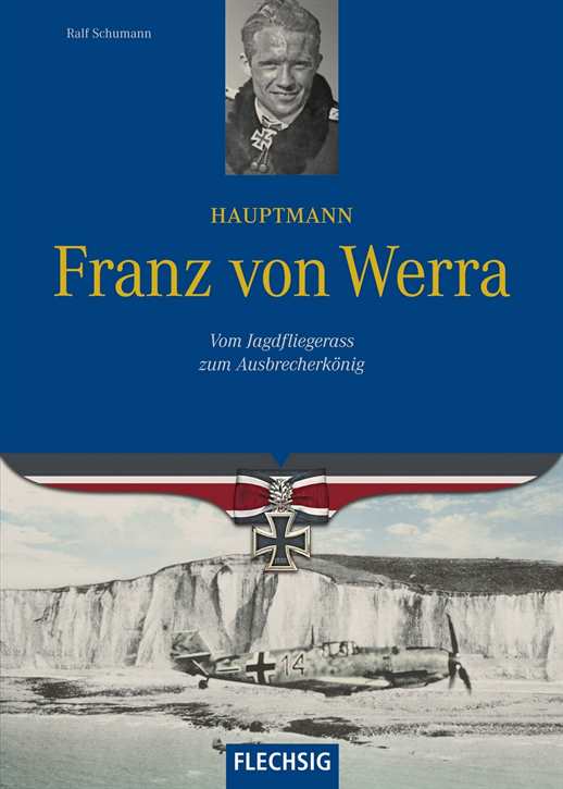 Schumann, Ralf: Hauptmann Franz von Werra