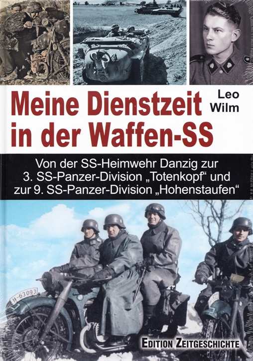Wilm, Leo: Meine Dienstzeit in der Waffen-SS