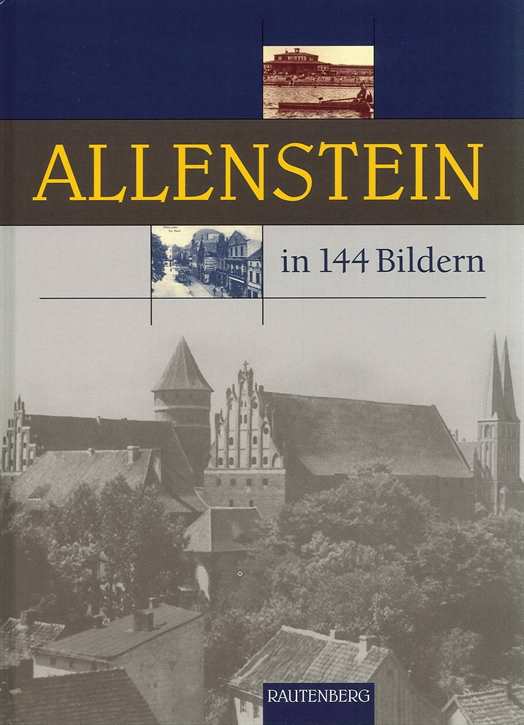 Strohmenger,  Johannes: Allenstein in 144 Bildern