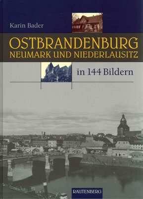 Bader: Ostbrandenburg, Neumark und Niederlausitz