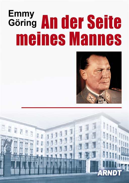 Göring, Emmy: An der Seite meines Mannes