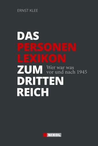 Klee, Ernst: Das Personenlexikon zum Dritten Reich