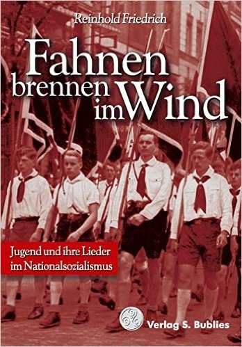 Friedrich, Reinhold: Fahnen brennen im Wind