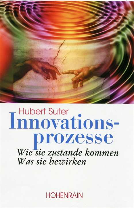 Suter, Hubert: Innovationsprozesse