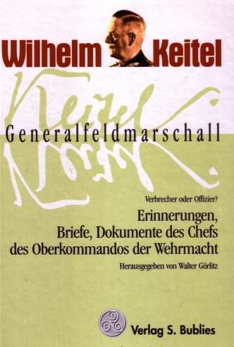 Görlitz, Walter: Wilhelm Keitel