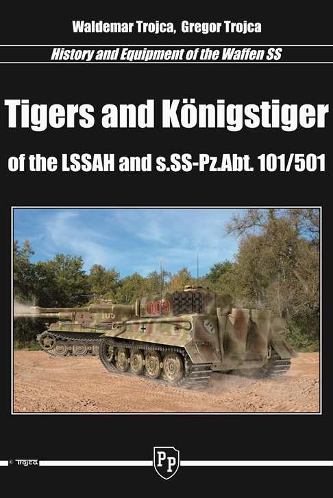 Trojca.: Tigers and Königstiger of the LSSAH...