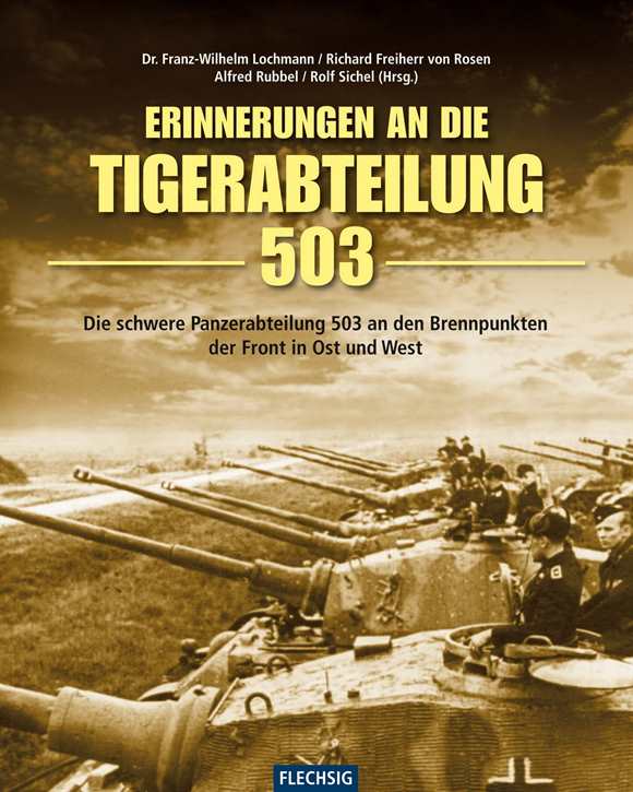 Lochmann: Erinnerungen an die Tiger-Abteilung 503
