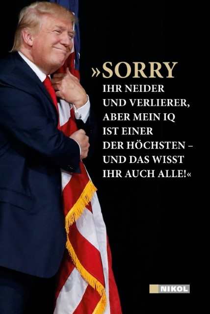 Trump, D. J.: »Sorry ihr Neider und Verlierer...«