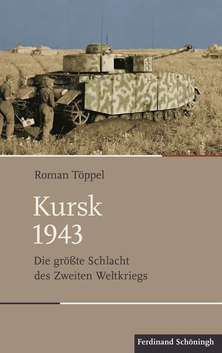 Töppel, Roman: Kursk 1943