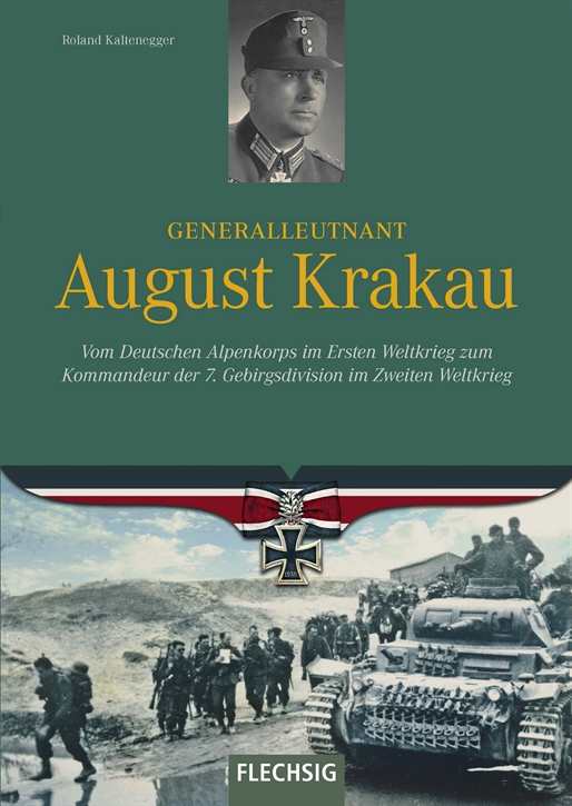 Kaltenegger, Roland: Generalleutnant August Krakau