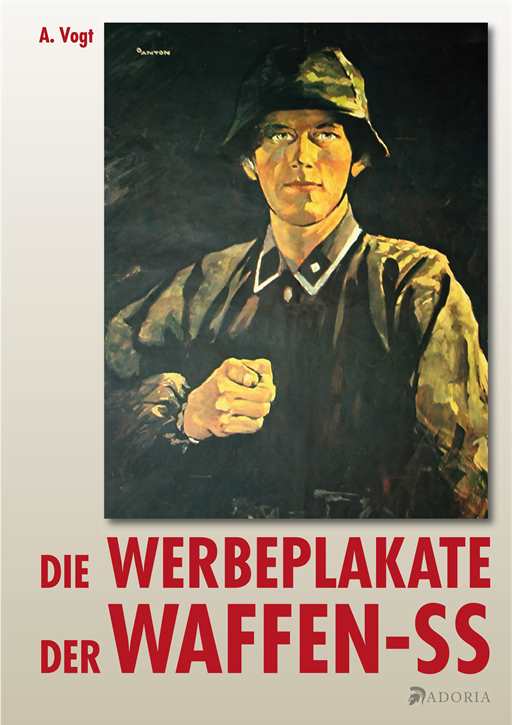 Vogt, A.: Die Werbeplakate der Waffen-SS