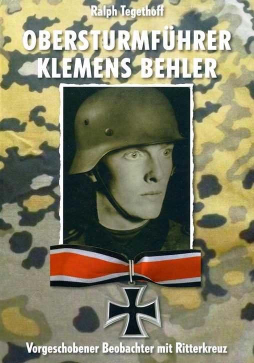 Tegethoff, Ralph: Obersturmführer Klemens Behler