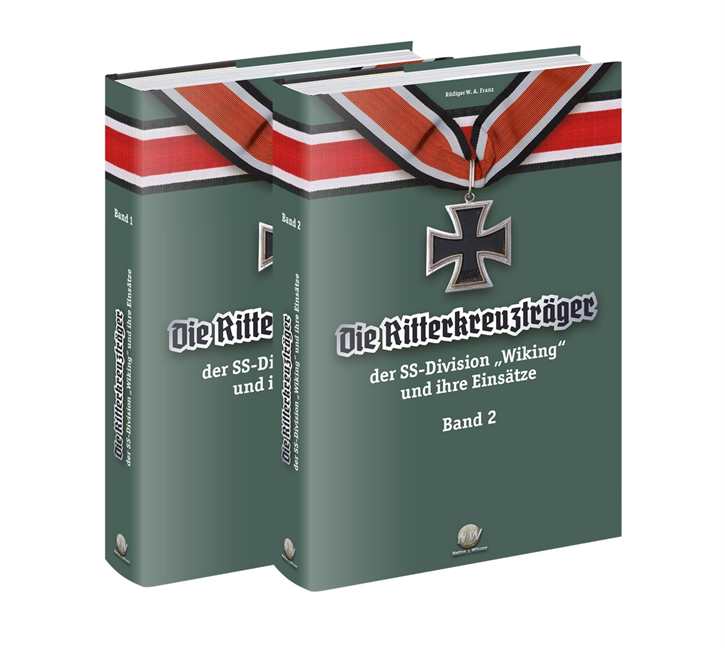 Die Ritterkreuzträger d. Div. „Wiking“  Bd. 1 + 2