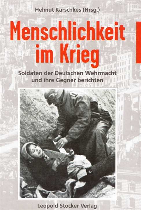 Karschkes, Helmut (Hg.): Menschlichkeit im Krieg