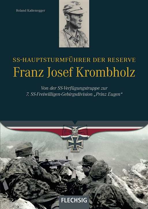 Kaltenegger, R.: SS-Hstuf. Franz Josef Krombholz