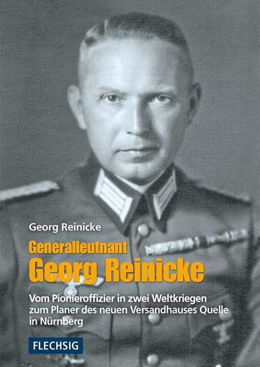 Reinicke, Georg: Generalleutnant Georg Reinicke