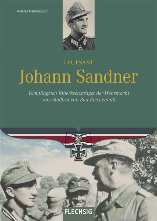 Kaltenegger, R.: Leutnant Johann Sandner