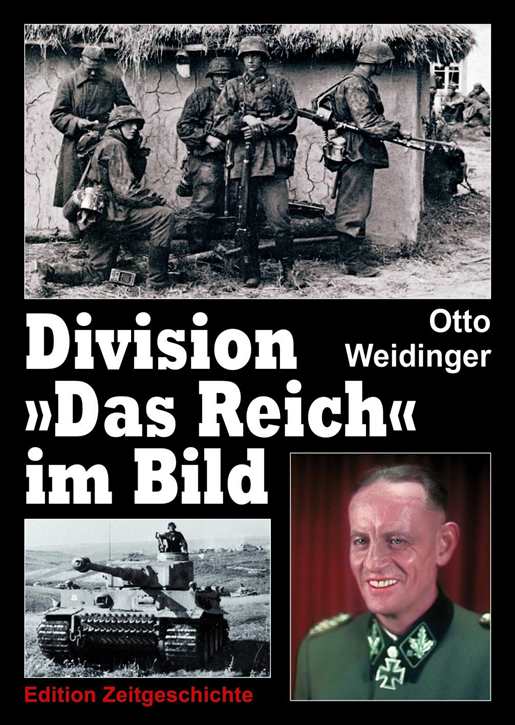 Weidinger, Otto: Division „Das Reich“ im Bild