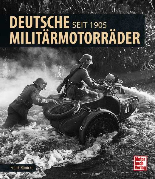Rönicke, Frank: Deutsche Militärmotorräder