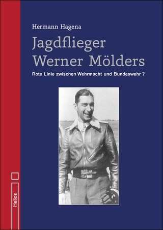 Hagena, Hermann: Jagdflieger Werner Mölders