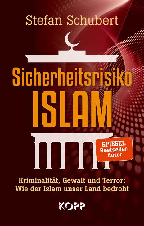 Schubert, Stefan: Sicherheitsrisiko Islam