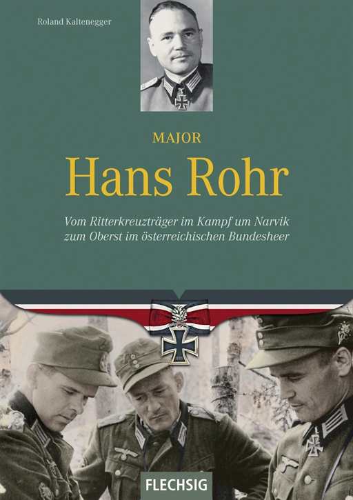 Kaltenegger, R.: Major Hans Rohr