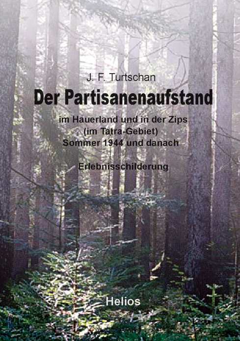 Turtschan, Johann: Der Partisanenaufstand
