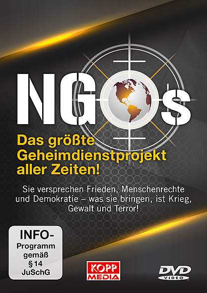 NGOs - Das größte Geheimdienstprojekt aller Zeiten