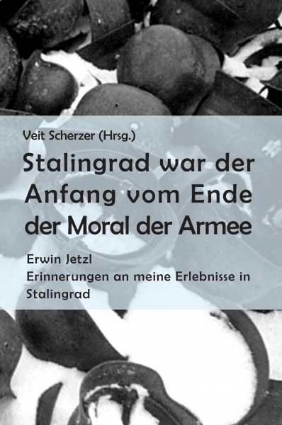 Scherzer, Veit: Stalingrad war der Anfang vom Ende