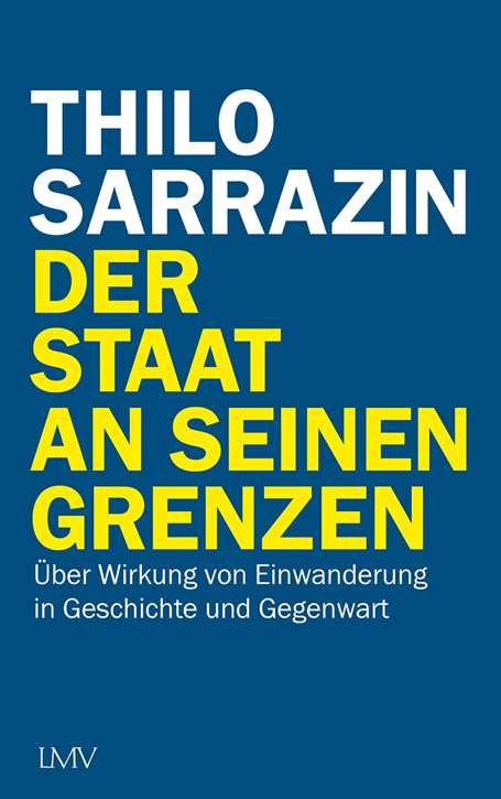 Sarrazin, Thilo: Der Staat an seinen Grenzen